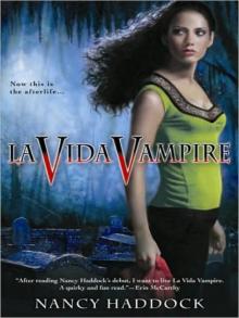 La Vida Vampire Read online