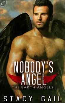 Nobody's Angel (The Earth Angels) Read online