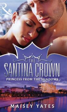 Princess from the Shadows Maisey Yates Read online