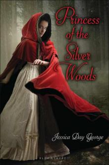 Princess of the Silver Woods (Twelve Dancing Princesses) Read online