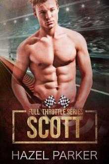 Scott: Full Throttle Series Read online