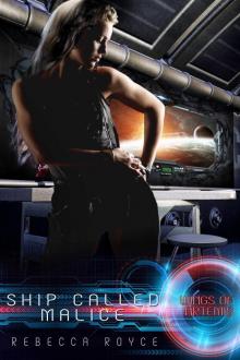 Ship Called Malice: A Wings of Artemis novella Read online