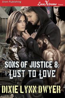 Sons of Justice 8_Lust to Love Read online