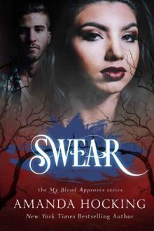 Swear (My Blood Approves #5) Read online