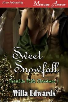 Sweet Snowfall [Frostbite Falls Christmas 1] (Siren Publishing Menage Amour) Read online