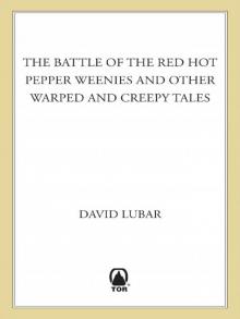 The Battle of the Red Hot Pepper Weenies Read online
