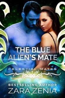 The Blue Alien's Mate: A Sci-Fi Alien Romance (Celestial Mates) Read online