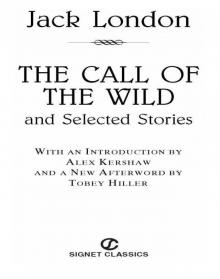 The Call of the Wild and Selected Stories Read online