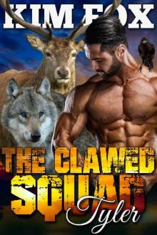 The Clawed Squad: Tyler (The Bear Shifters of Clawed Ranch Book 4) Read online