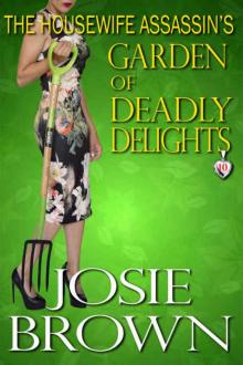 The Housewife Assassin's Garden of Deadly Delights Read online