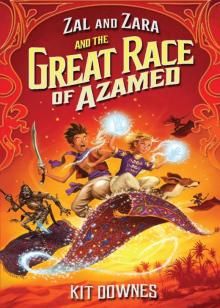 Zal and Zara and the Great Race of Azamed Read online