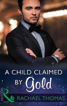 A Child Claimed by Gold Read online
