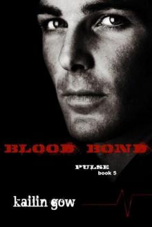 Blood Bond (PULSE, Book 5) Read online