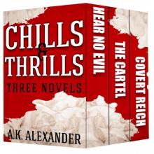 Chills & Thrills: Three Novel Box Set Read online