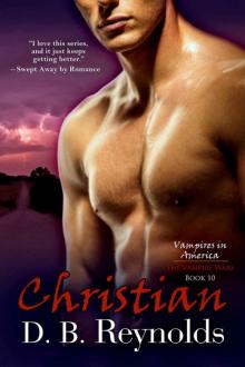 Christian (Vampires in America: The Vampire Wars Book 10) Read online