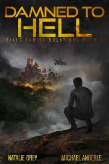 Damned Into Hell Read online