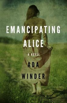 Emancipating Alice Read online
