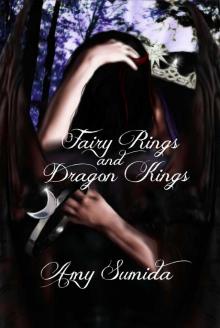 Fairy Rings and Dragon Kings (Book 7 in the Twilight Court Series) Read online