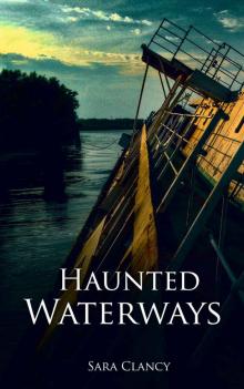 Haunted Waterways (Dark Legacy Series Book 2) Read online