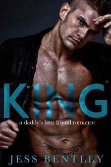 KING: A Daddy's Best Friend Romance Read online