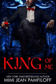 KING OF ME (THE KING TRILOGY Book 3) Read online