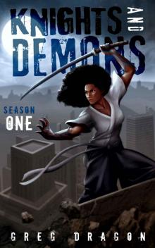Knights and Demons: Season One | Omnibus Read online