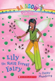 Lily the Rain Forest Fairy Read online