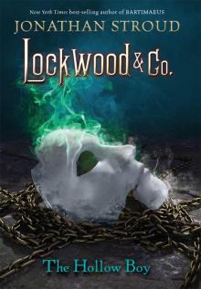 Lockwood & Co. Book Three: The Hollow Boy Read online