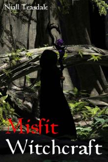 Misfit Witchcraft (Misfits Book 2) Read online