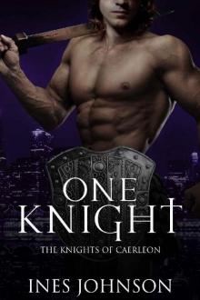 One Knight (Knights of Caerleon Book 2) Read online