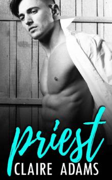 Priest (A Standalone Bad Boy Romance Love Story) Read online