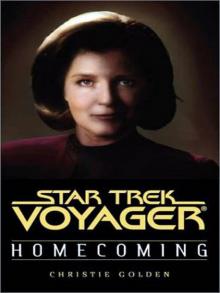STAR TREK: VOY - Homecoming, Book One Read online