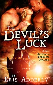 The Devil's Luck (The Skull & Crossbone Romances Book 1) Read online
