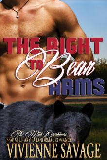 The Right to Bear Arms: BBW Military Paranormal Romance (Wild Operatives, #1) Read online