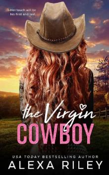 The Virgin Cowboy (Cowboys & Virgins Book 4) Read online