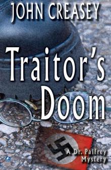Traitor's Doom (Dr. Palfrey) Read online