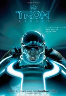 Tron Legacy the Junior Novel Read online