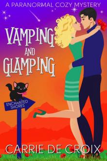 Vamping and Glamping (Enchanted Shores Book 2) Read online