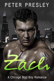 Zach: A Chicago Bad Boy Romance Read online