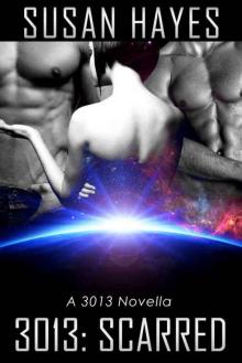 3013: SCARRED: A 3013 Novella (3013: The Series) Read online