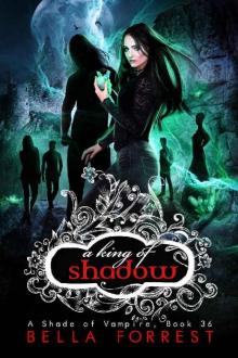 A Shade of Vampire 36: A King of Shadow Read online