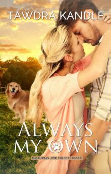 Always My Own (Always Love Trilogy #2) Read online