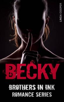 BECKY (Brothers In Ink Romance Series Book 5) Read online