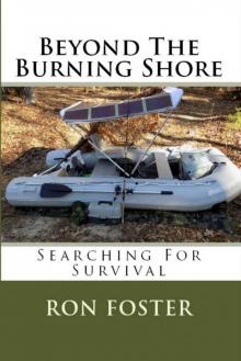 Beyond The Burning Shore: Searching For Survival Read online