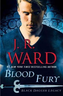 Blood Fury: Black Dagger Legacy Read online