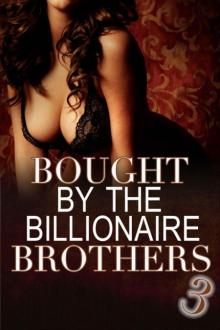 Bought by the Billionaire Brothers 3: Read online