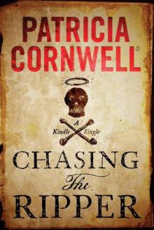 Chasing the Ripper (Kindle Single) Read online