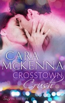 Crosstown Crush Read online