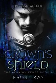 Crown's Shield: The Aermian Feuds: Book Two Read online