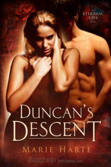 Duncan’s Descent: Ethereal Foes series Read online